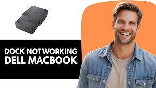 How To Fix Dell Docking Station MacBook Air Pro Not Working