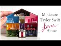 Making a Miniature Taylor Swift Lover House!