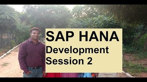SAP HANA Development Session 2