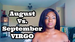 August vs. September Virgo