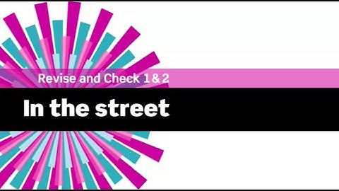 English File 3rdE - Intermediate Plus - Revise and Check 1&2 - In the street