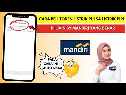 Cara Beli Token Listrik  Pulsa Listrik PLN di Livin by Mandiri YANG BENAR