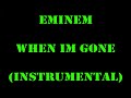 Eminem  when im gone instrumental