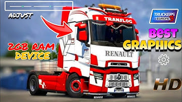 Truckers Of Europe 3 Best Low End Device Graphics Settings💫High Resolution Gameplay Tips Without Lag