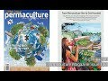 Permaculture magazine  a quick glimpse at issue 100 summer 2019