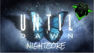 Video thumbnail of "DAGames: Until Dawn song. [Nightcore]"