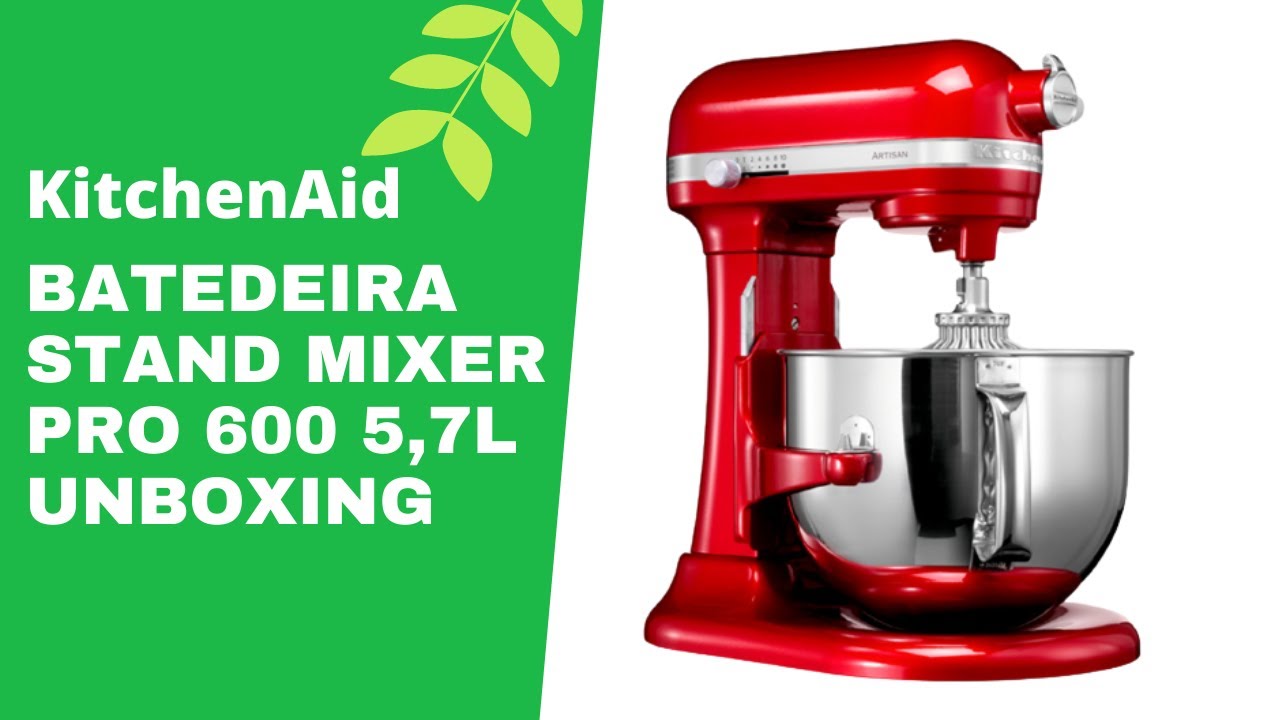 KitchenAid Batedeira Stand Mixer Pro 600 5,7L unboxing 