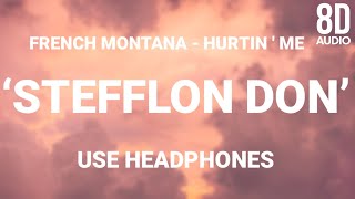 Stefflon Don, French Montana - Hurtin' Me (8D Bass Boosted) 🎧