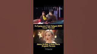 REWRITE THE STARS - JAMES ARTHUR & ANNE MARIE VERSION | DO KYUNG-SOO & LEE SUHYUN AKMU COVER VERSION