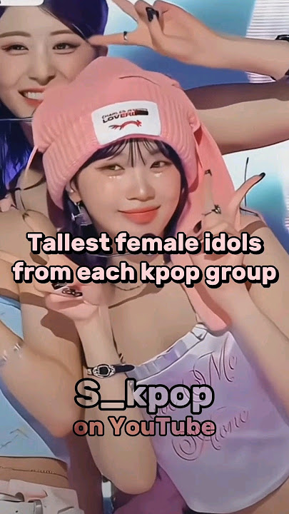 Tallest female idols from each kpop group ib : @kgirlzz #kpop #izone #kep1er #twice #kpopidols