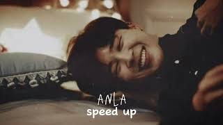 anla -speed up-