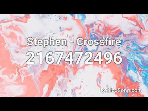 Stephen Crossfire Roblox Id Roblox Music Code Youtube - crossfire roblox roblox