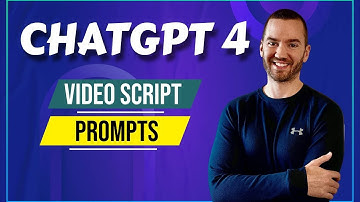 ChatGPT 4 Prompts For Video Scripts (AI Generated YouTube Video Script)