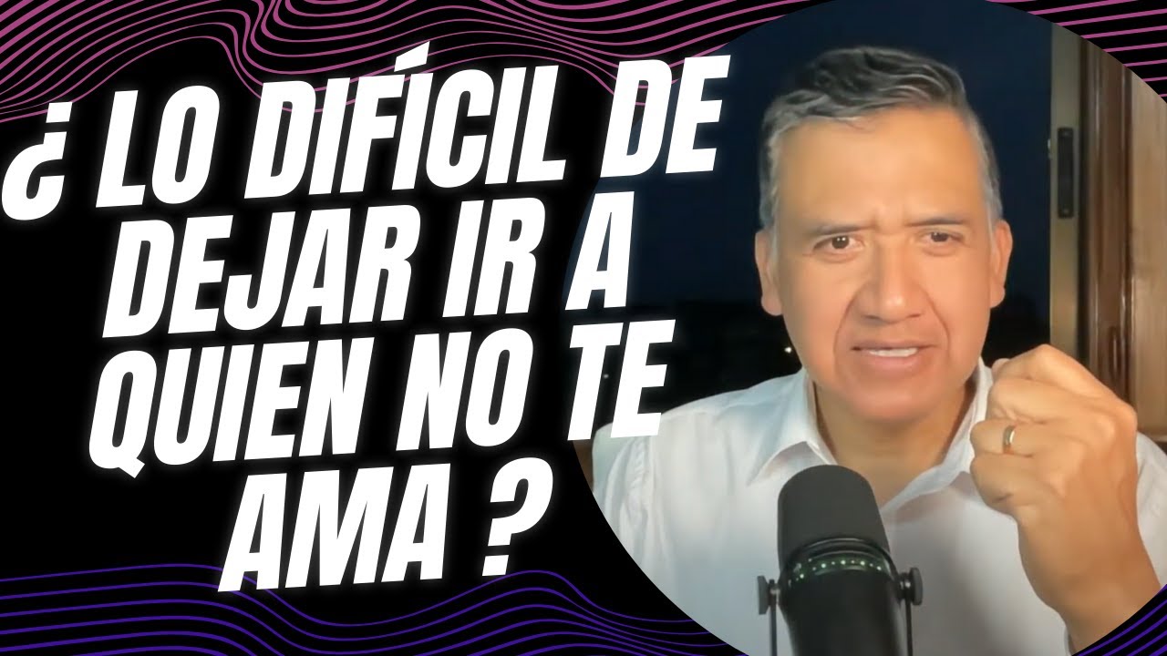 ¿ LO DIFÍCIL DE  DEJAR IR A QUIEN NO TE AMA ?