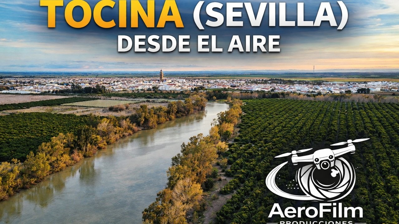 Mi pueblo desde el cielo  Tocina – AeroFilm Producciones