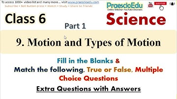 Class 6 Science Extra Questions Motion and Types of Motion Video-1 Std 6th State Board PraescioEdu