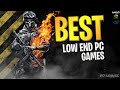 TOP 50 BEST Games For Low End PC (2GB / 4GB / 8GB RAM 128MB 512MB VRAM) [PART 5]