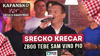 SRECKO KRECAR - ZBOG TEBE SAM VINO PIO | 2021 | UZIVO | OTV VALENTINO