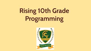Rising 10th Grade Programming