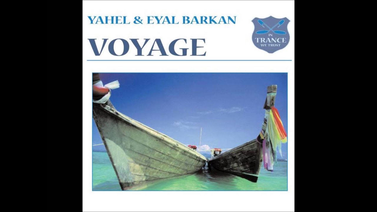 Yahel & Eyal Barkan - Voyage (2000)