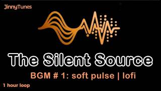 The Silent Source | BGM #1 : soft pulse | lofi | 1 hour loop screenshot 1