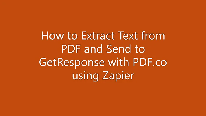 How to Extract Text from PDF and Send to GetResponse using Zapier
