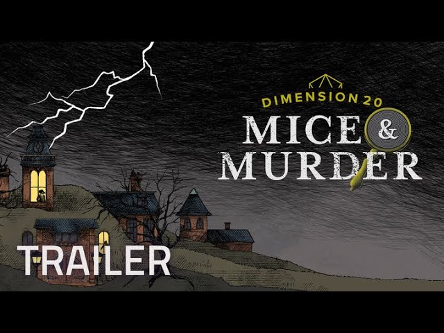 Dimension 20: Mice & Murder Trailer