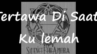 Silence For Amora - Tak Bernyawa (test  Lyrics)
