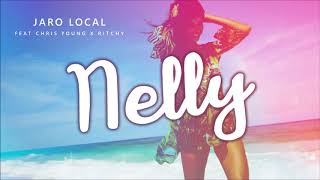 Jaro Local feat Chris Young & Ritchy - Nelly chords