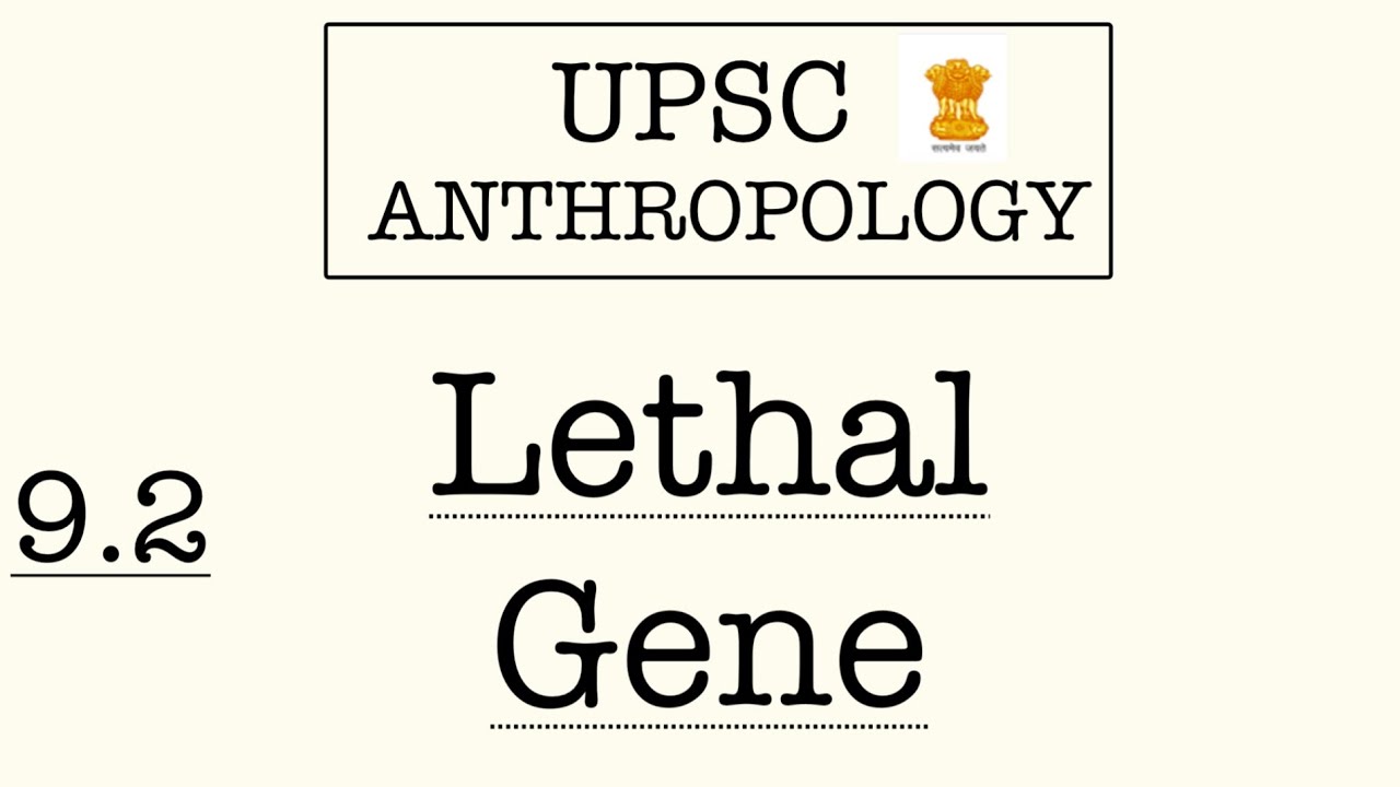 9.2 Lethal Genes