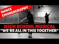 High school musical  were all in this together beginner dance choreography