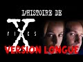 Lhistoire de xfiles version longue