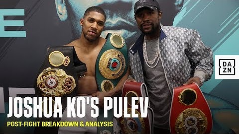 Anthony Joshua vs. Kubrat Pulev: Immediate Reactions & Analysis