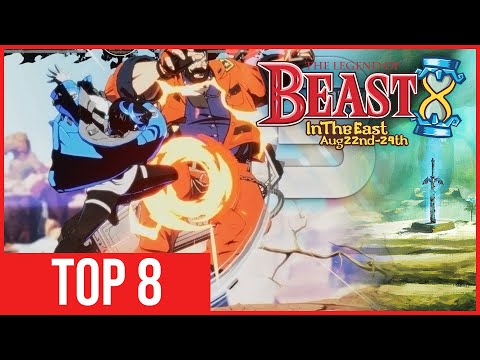 BITE8 GGST Top 8 - Beast In The East 8 - Guilty Gear Strive