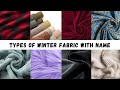 Types of Winter Fabric with name/Winter Stuff