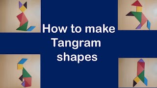 How to make tangram shapes | tangram shapes | tangram puzzle | tangram figures