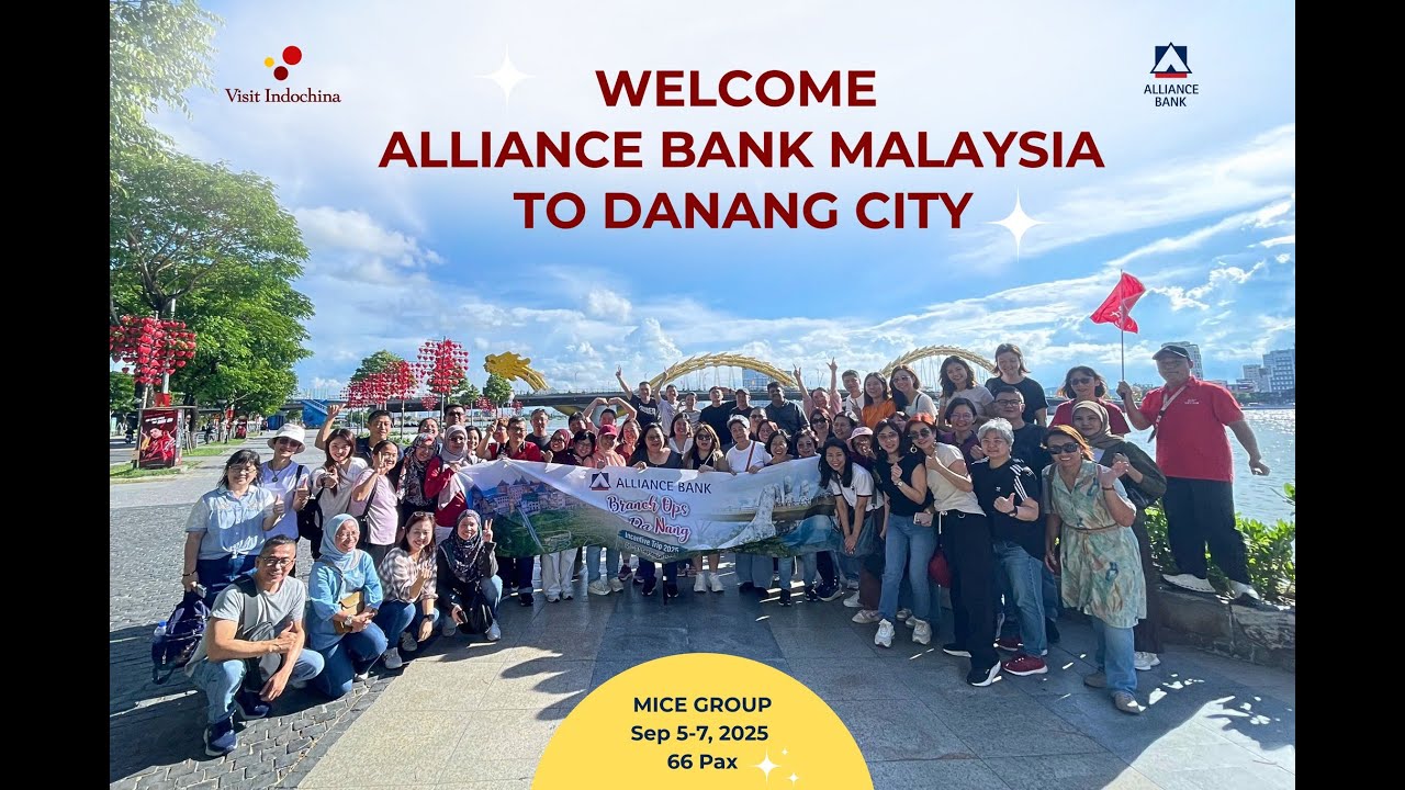 Alliance Bank Malaysia MICE Trip in Da Nang | Visit Indochina