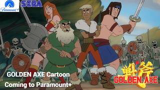 Information Golden Axe The Animated Series Coming to Paramount+ #goldenaxe #sega #paramount Update
