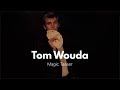 Tom wouda  magic teaser