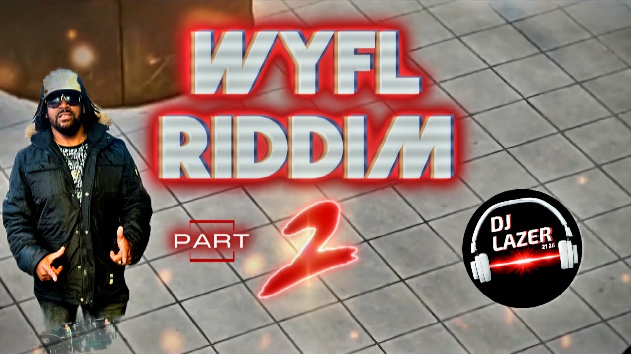WYFL RIDDIM Dancehall Mega DJ Mixtape | Featuring, Valiant, Silk