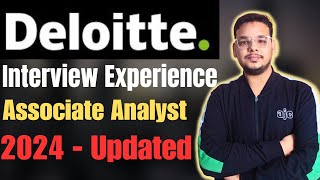 Deloitte Associate Analyst Interview | Deloitte NLA | Deloitte Interview Experience 2024