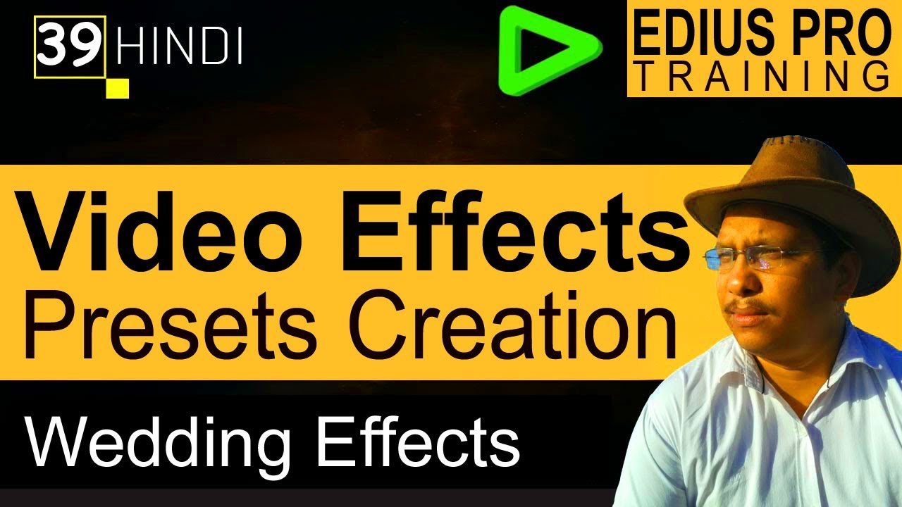 Edius Pro | How to use Video Effects | How Create Preset for Wedding Video Editing | Mantra Adcom