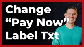 How to Change Pay Now Button Label Text in Checkout In Shopify - Full Guide