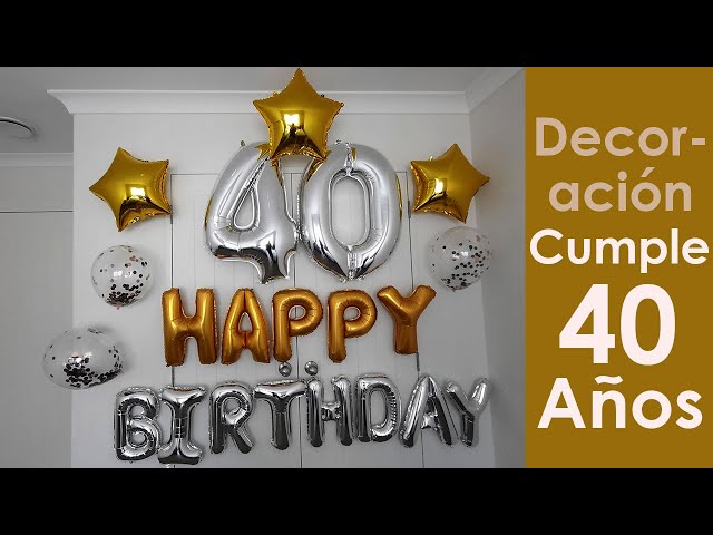 Decoracion Cumpleaños 40 Años 