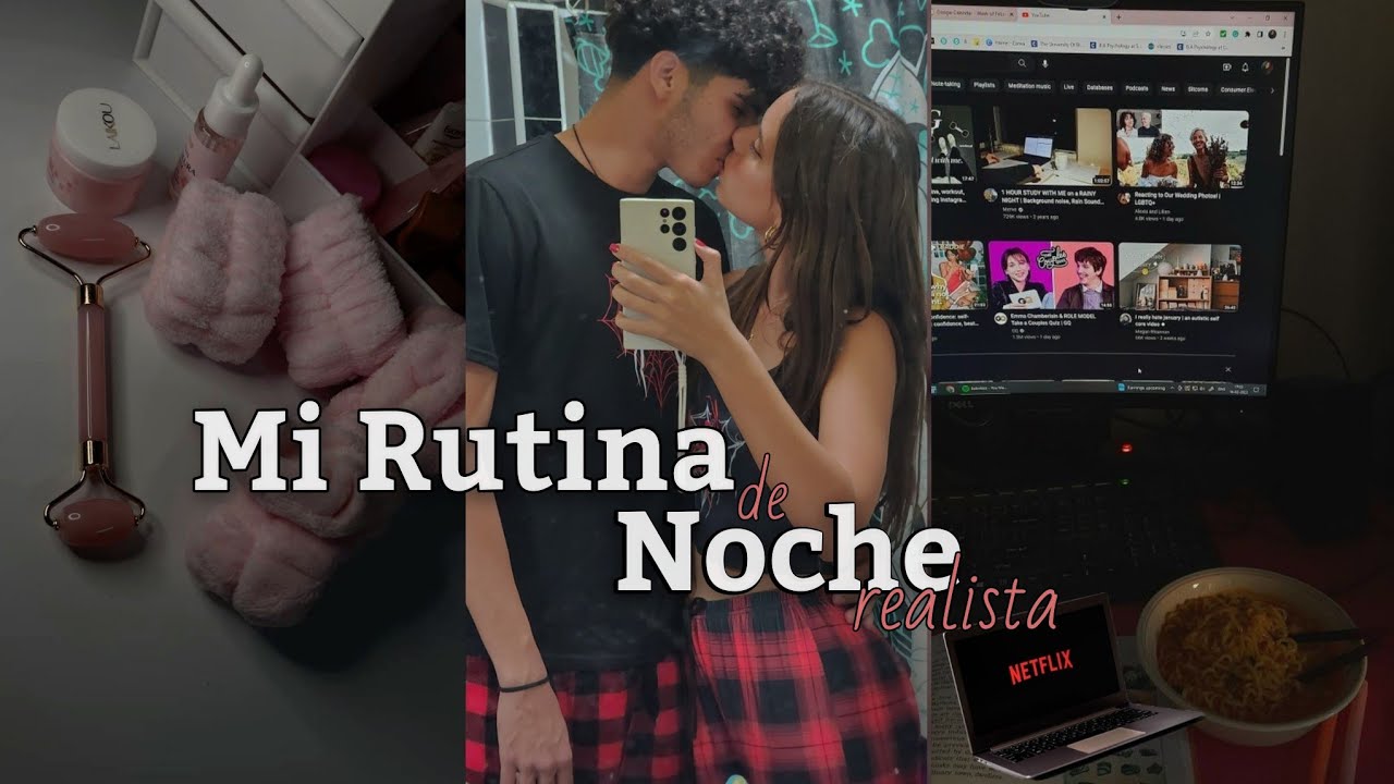 °✨️Mi Rutina de Noche Realista ✨️° Melanie🦋Cardoso