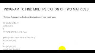 PROGRAM TO FIND MULTIPLICATION OF TWO MATRICES