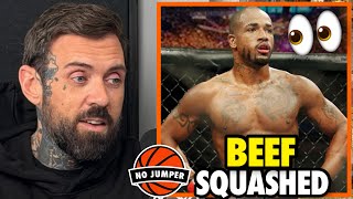Adam on Squashing His Beef with UFC Fighter Bobby Green