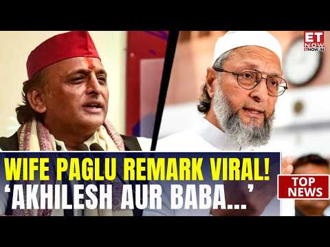 Owaisi’s Sharp ‘Wife Paglu’ Jibe: AIMIM Chief Takes Aim At Akhilesh Yadav & ‘Baba’ Before UP Polls