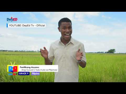 Grade 9 FILIPINO QUARTER 1 EPISODE 8 (Q1 EP8): Panitikang Asyano : Ang Guryon (Tula mula sa Pilipinas)