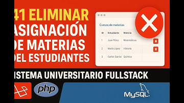 41 Eliminar Asignación de materias del Estudiantes Sistema Universitario FullStack Laravel PHP MySQL